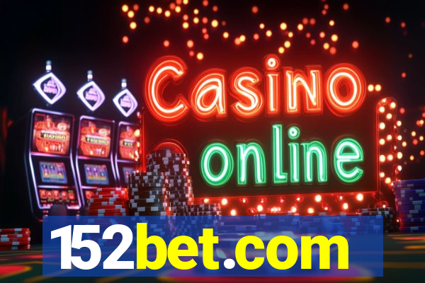 152bet.com