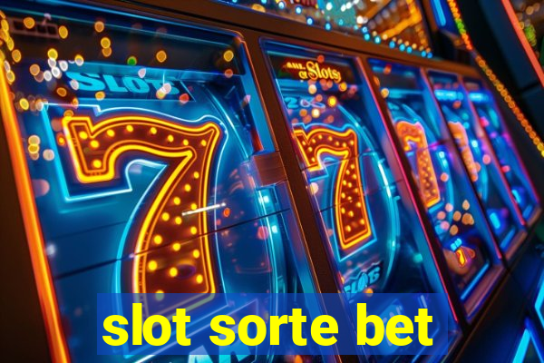 slot sorte bet