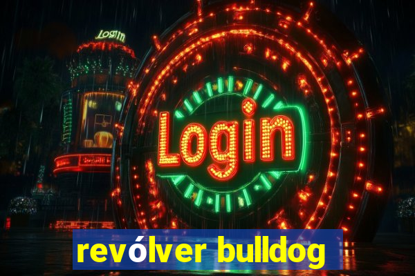 revólver bulldog