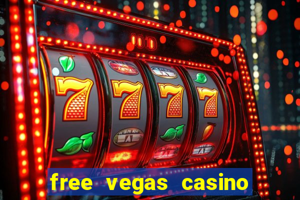 free vegas casino slot machines