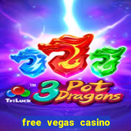 free vegas casino slot machines