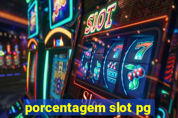 porcentagem slot pg