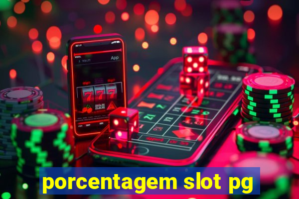 porcentagem slot pg