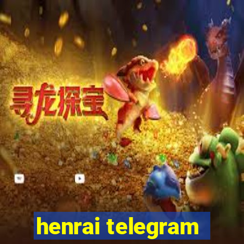 henrai telegram