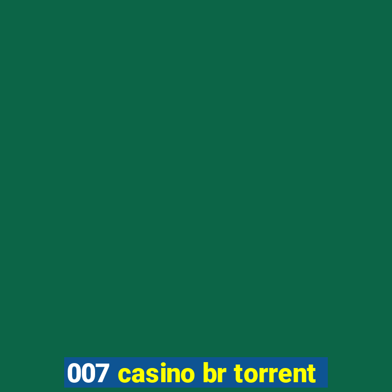 007 casino br torrent