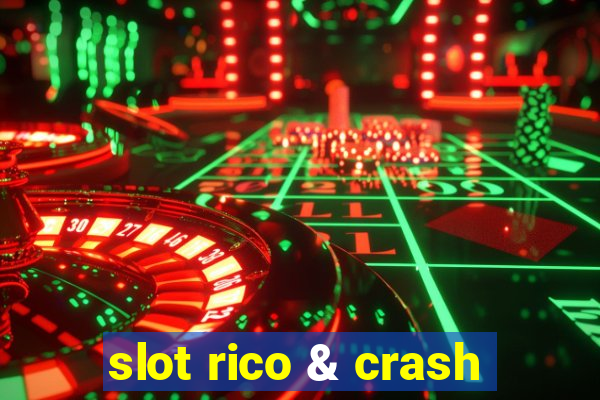 slot rico & crash