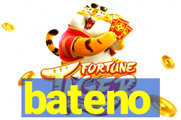 bateno