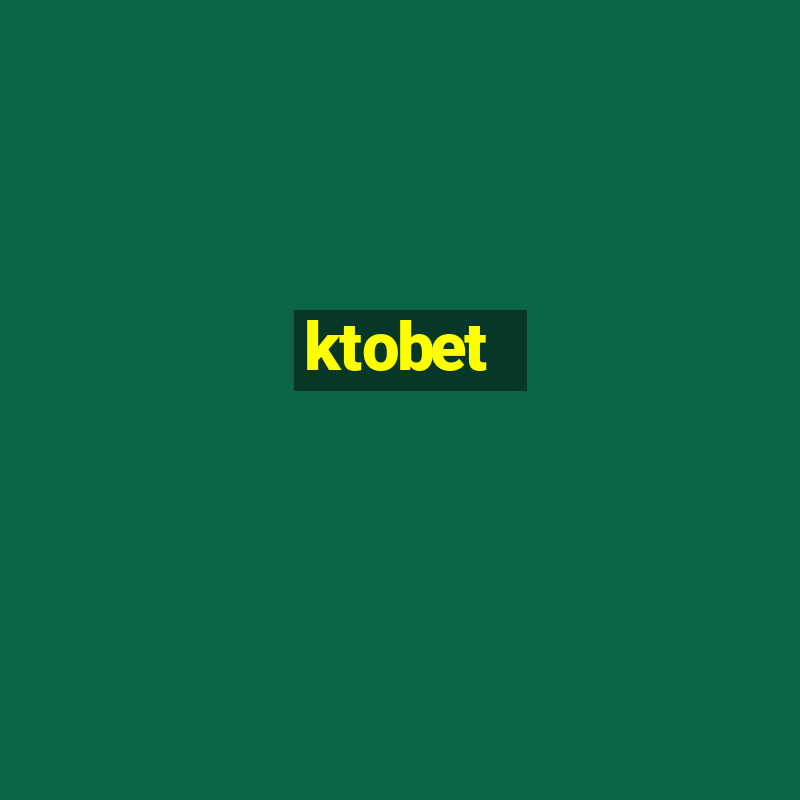 ktobet