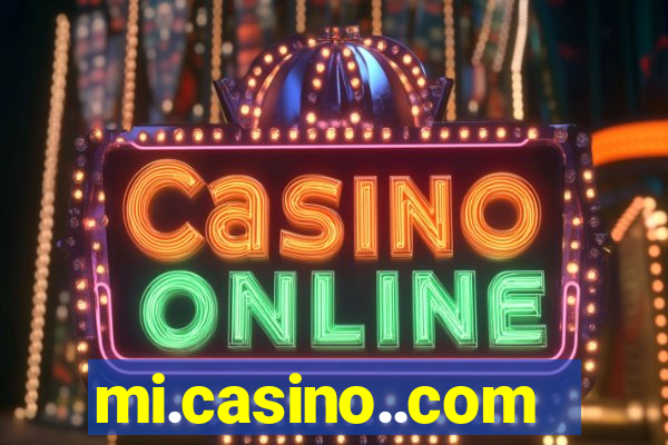 mi.casino..com