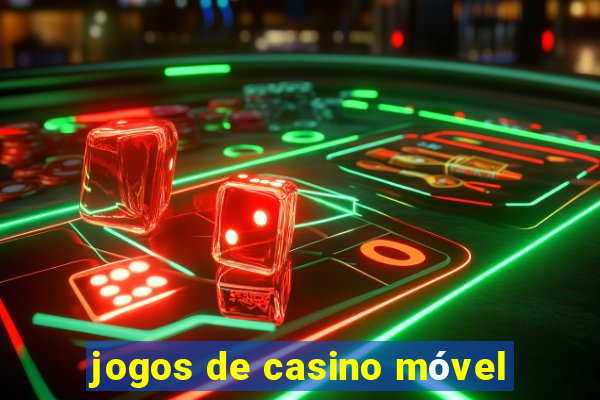 jogos de casino móvel