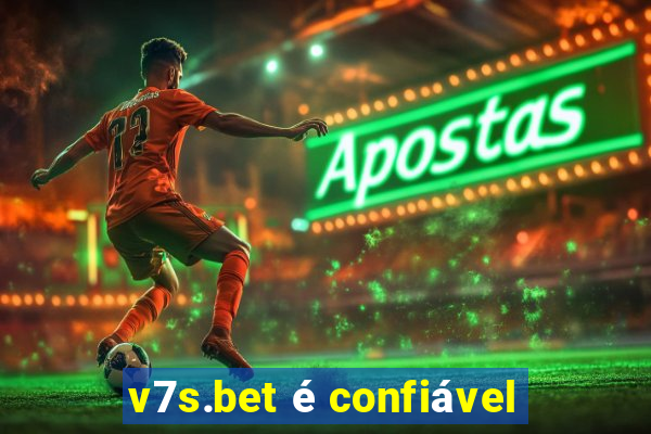 v7s.bet é confiável