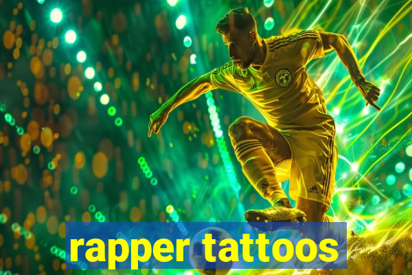 rapper tattoos