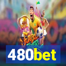 480bet