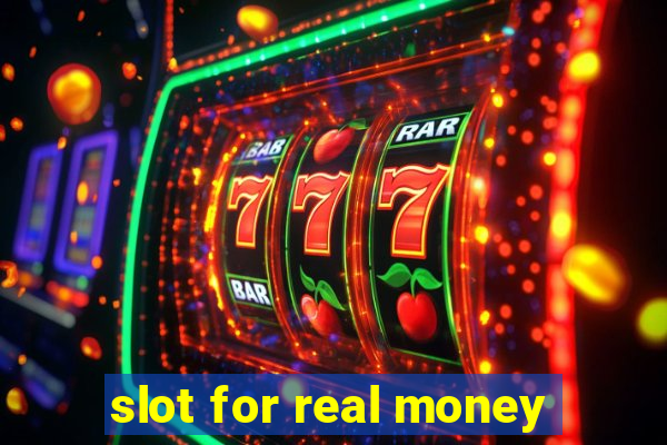 slot for real money