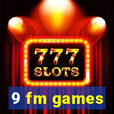 9 fm games