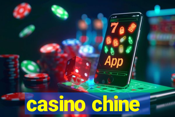 casino chine