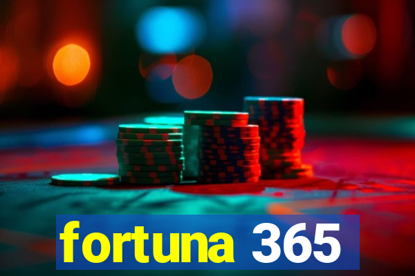 fortuna 365