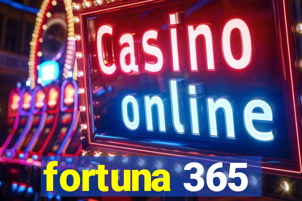 fortuna 365