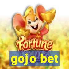 gojo bet