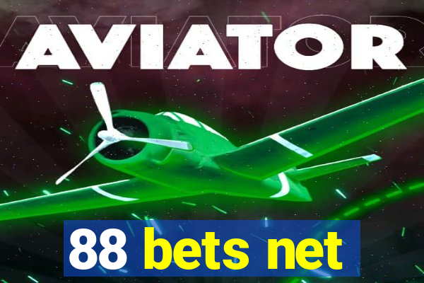 88 bets net