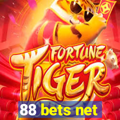 88 bets net