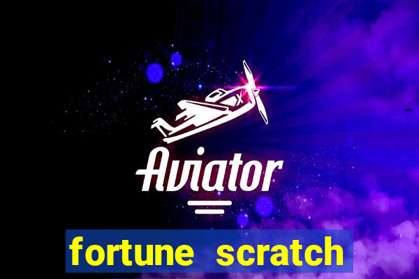 fortune scratch life paga mesmo