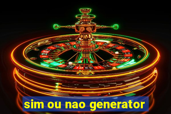 sim ou nao generator