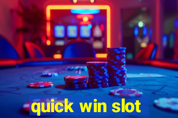 quick win slot