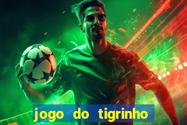 jogo do tigrinho que ganha b?nus para jogar