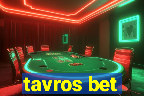 tavros bet