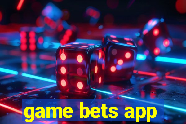 game bets app