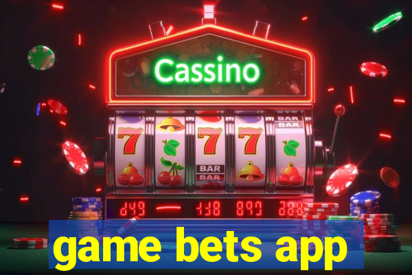 game bets app