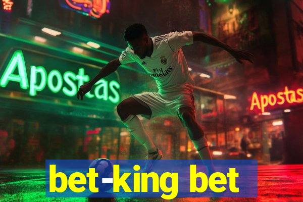 bet-king bet