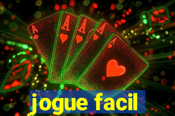 jogue facil