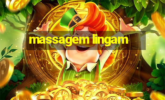 massagem lingam