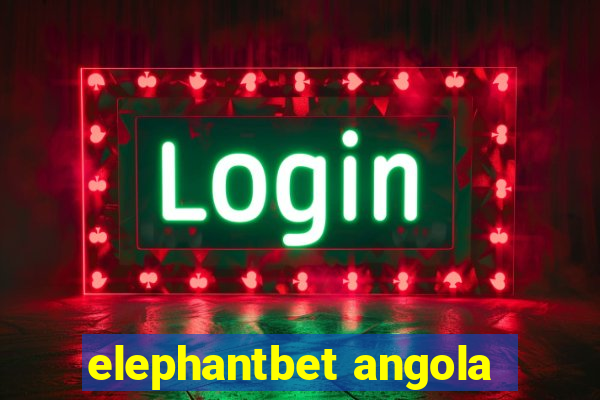 elephantbet angola