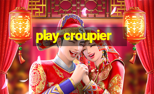 play croupier