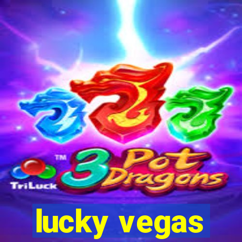 lucky vegas