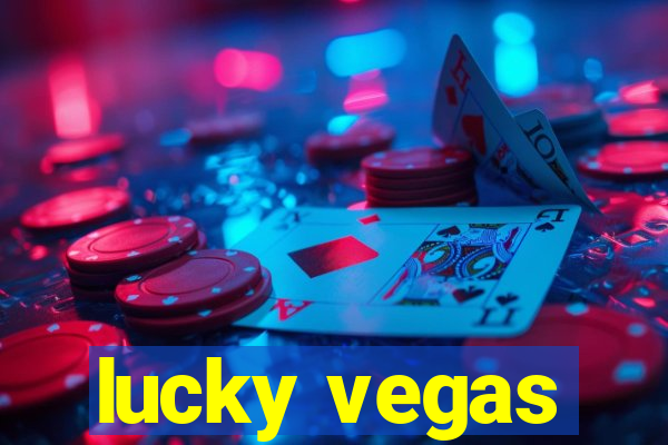 lucky vegas