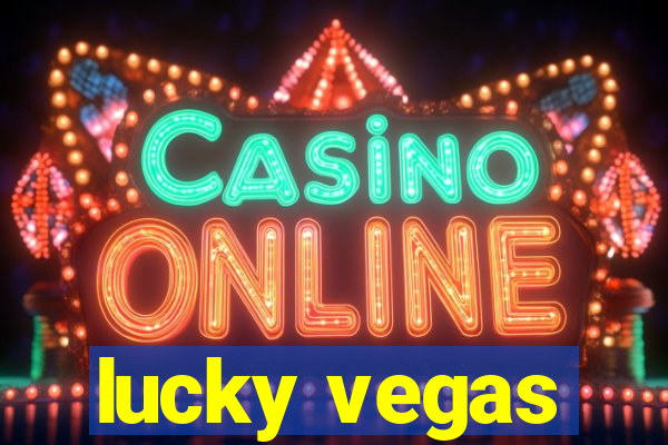 lucky vegas