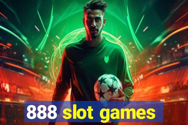 888 slot games