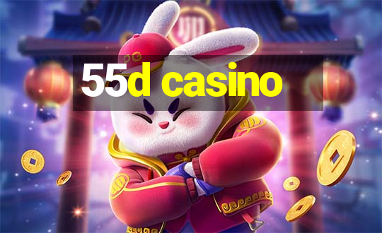 55d casino