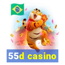 55d casino