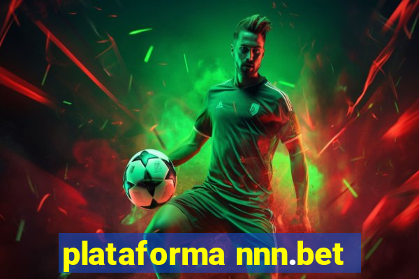 plataforma nnn.bet