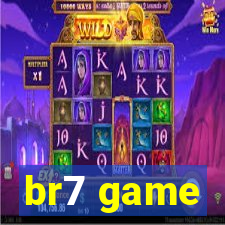 br7 game