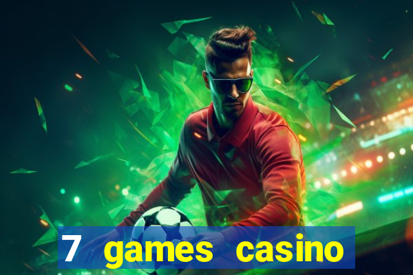 7 games casino paga mesmo