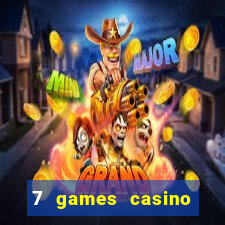 7 games casino paga mesmo