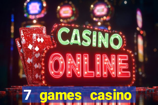 7 games casino paga mesmo