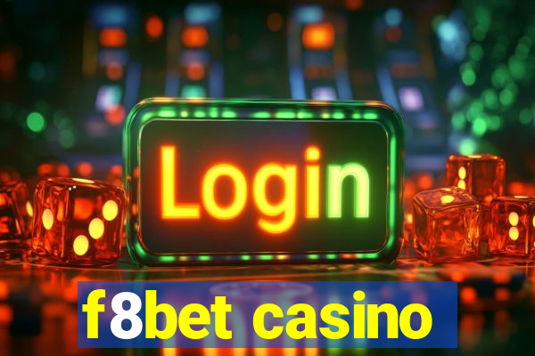 f8bet casino