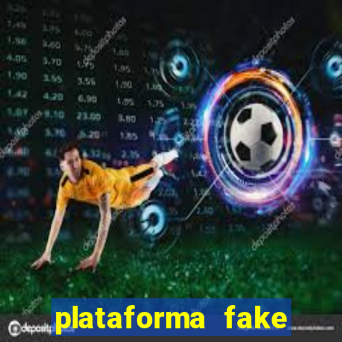 plataforma fake para jogar